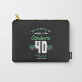 Awesome 40 Years Carry-All Pouch