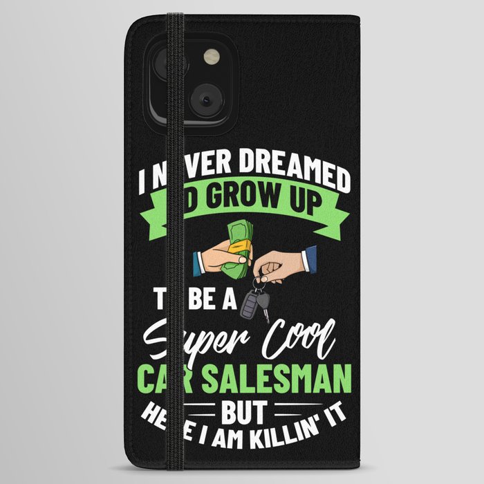 Used Car Salesman Auto Seller Dealership iPhone Wallet Case