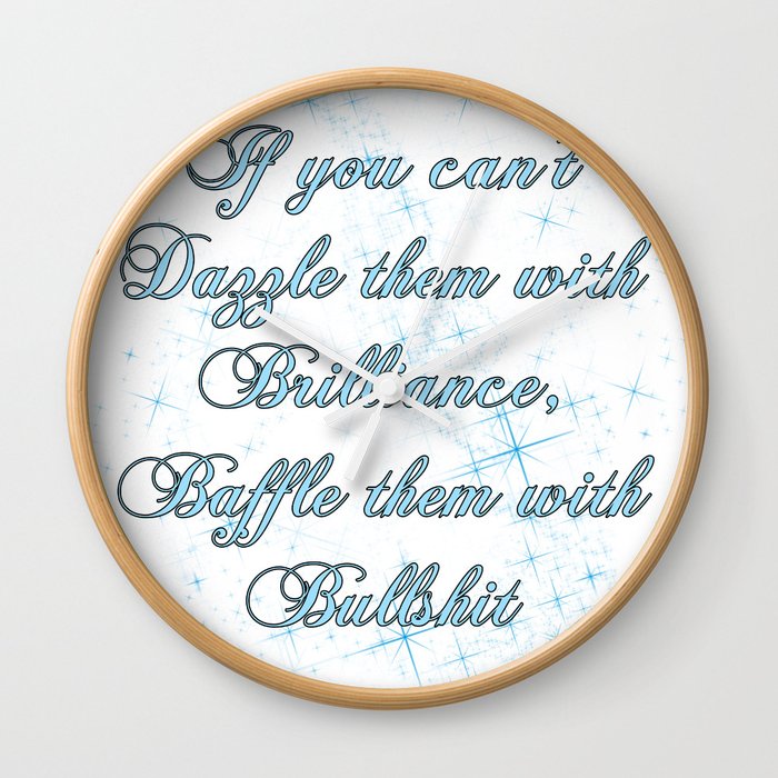 If you can't dazzle them with Brilliance Wall Clock