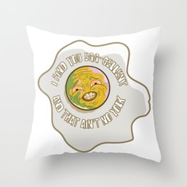 I Find You Egg-cellent Throw Pillow