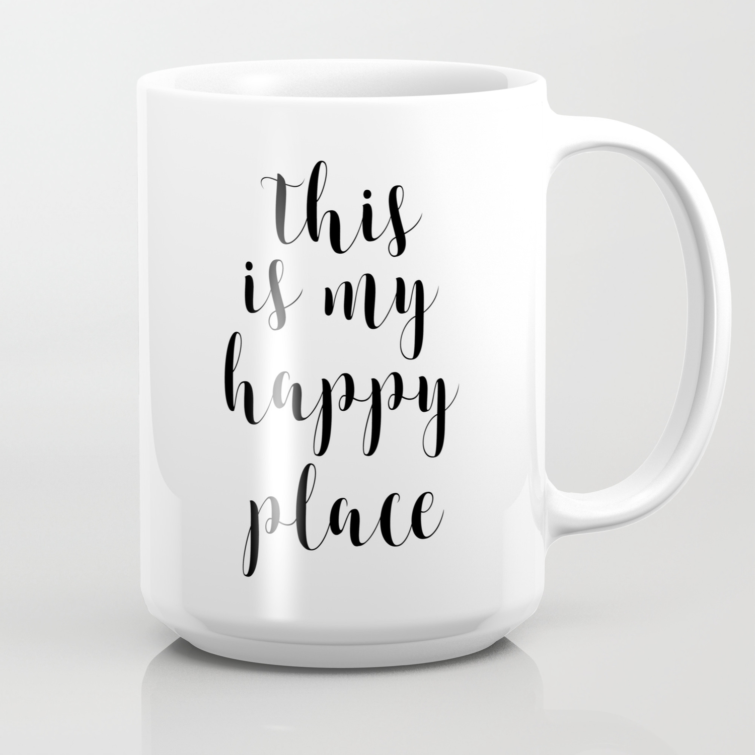 This Is My Happy Place Printable Quotes Inspirational Art Calligraphy Quotes Motivational Quote Coffee Mug By Artbynikola Society6