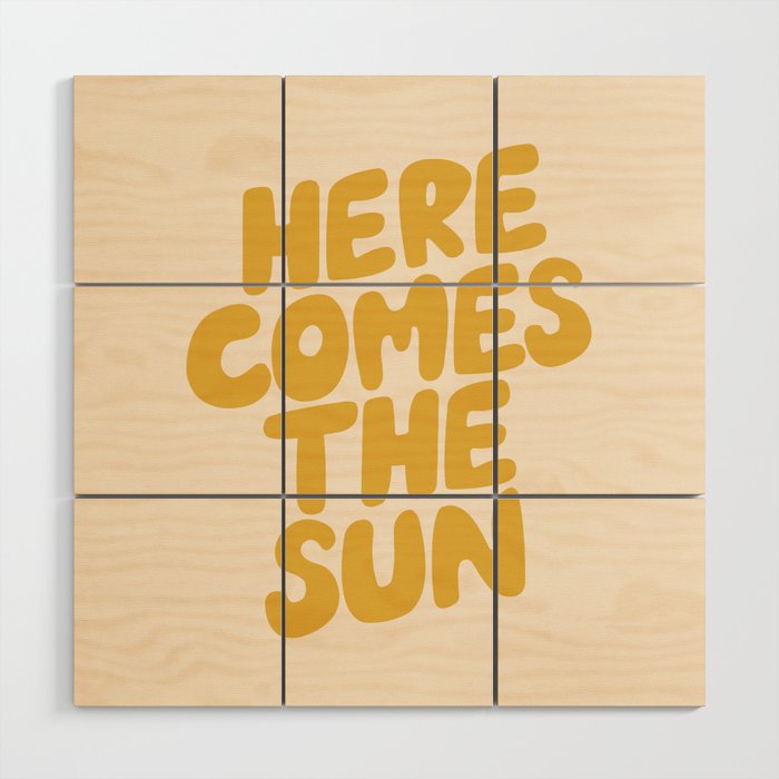 Here Comes the Sun Wood Wall Art