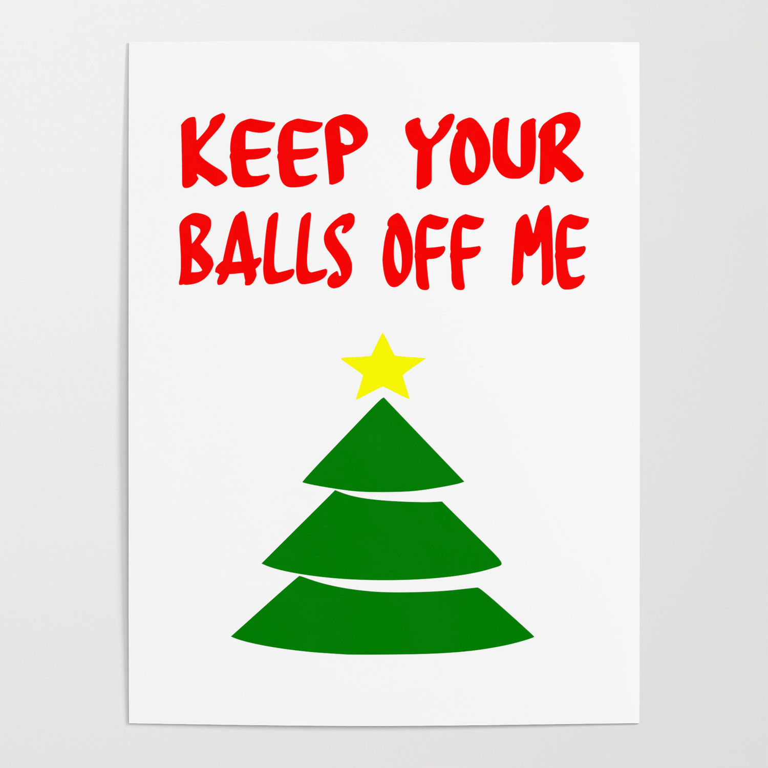 xmas balls funny sayings Poster by WordArt | Society6