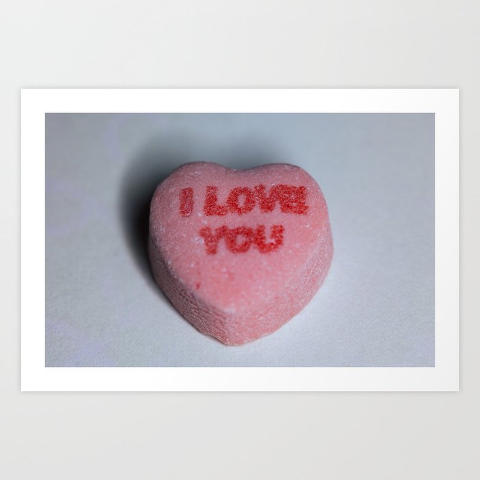 Candy Heart "I Love You" Art Print