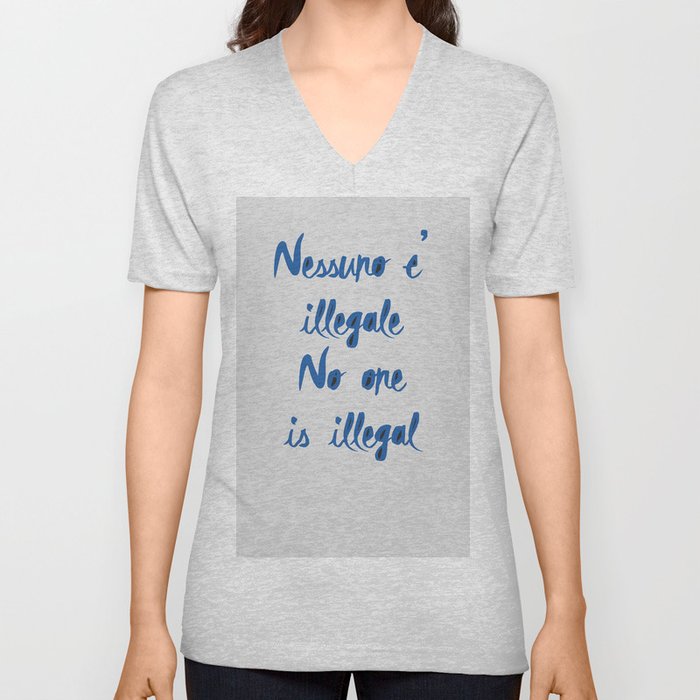 No one is illegal V Neck T Shirt