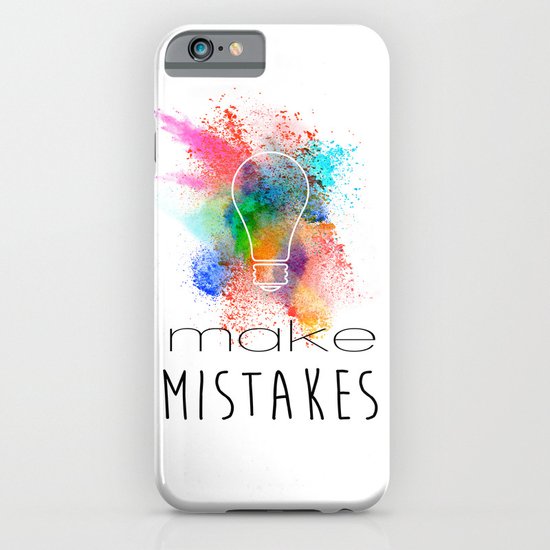 Make Mistakes. iPhone & iPod Case