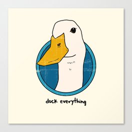 duck everything Canvas Print