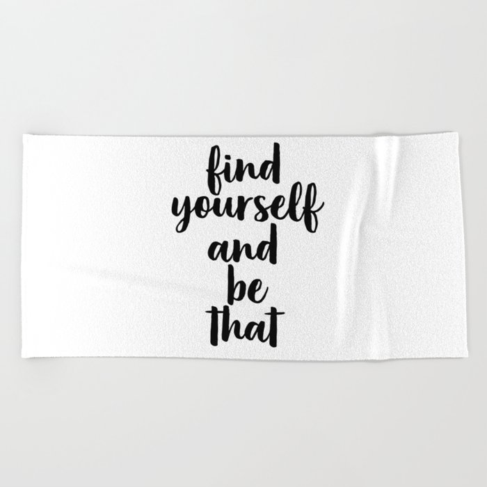 Find Yourself And Be That Digital Print Inspirational Quote