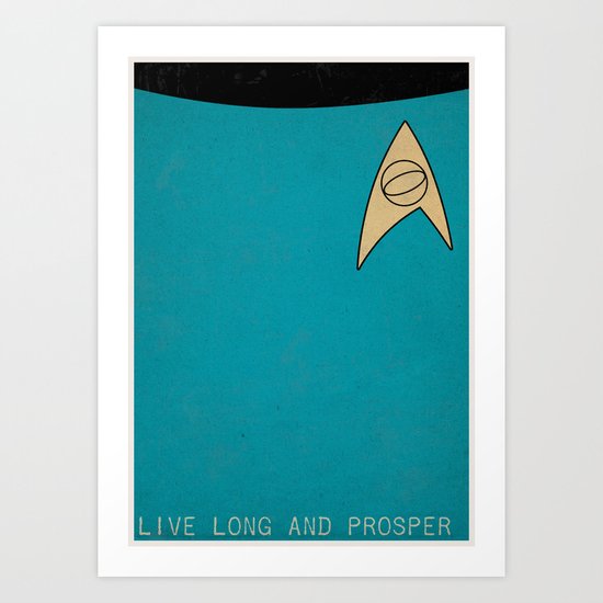 Live Long and Prosper Art Print