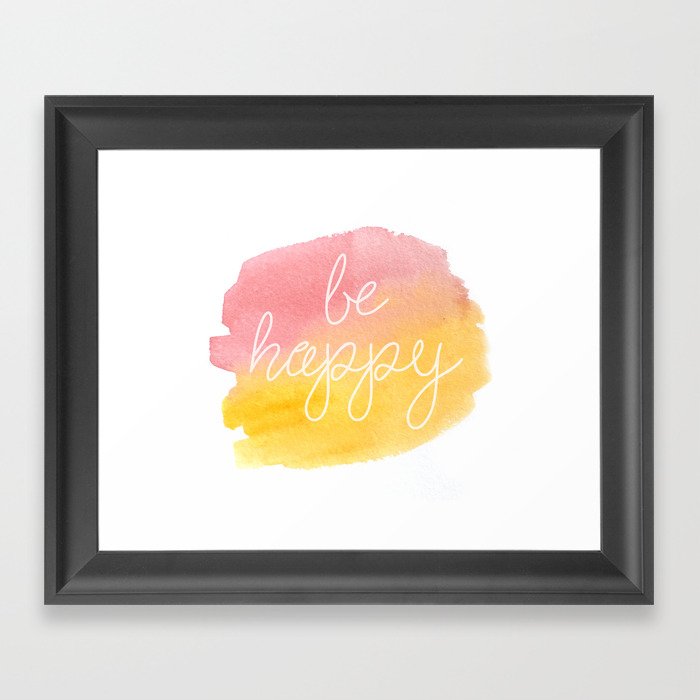 Be Happy Framed Art Print