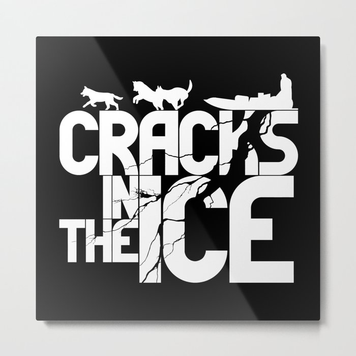 Cracks In The Ice - Typography Design Metal Print