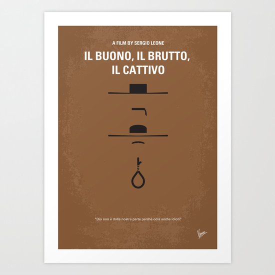 No042 My Il buono il brutto il cattivo minimal movie poster Art Print