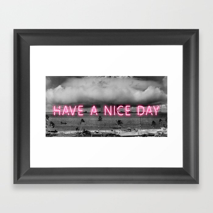 Have A Nice Day (Atomic) Framed Art Print