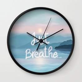 Just Breath... Wall Clock