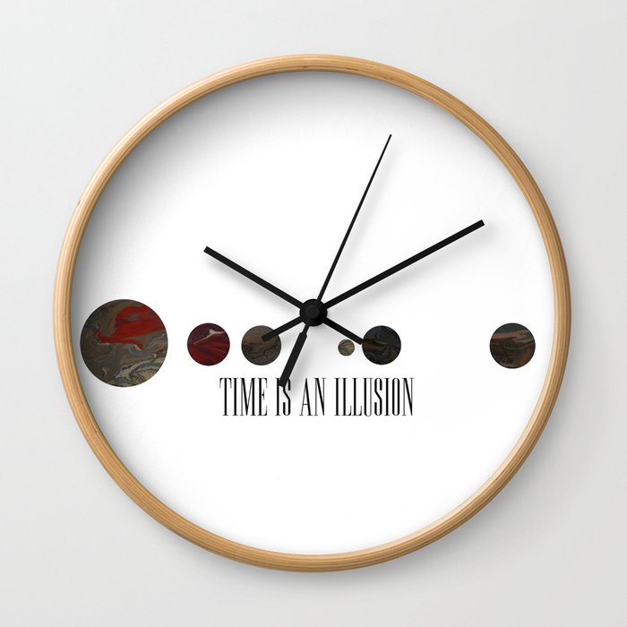 Time is an Illusion Wall Clock