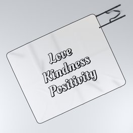 positive affirmations - Love Kindness Positivity Picnic Blanket