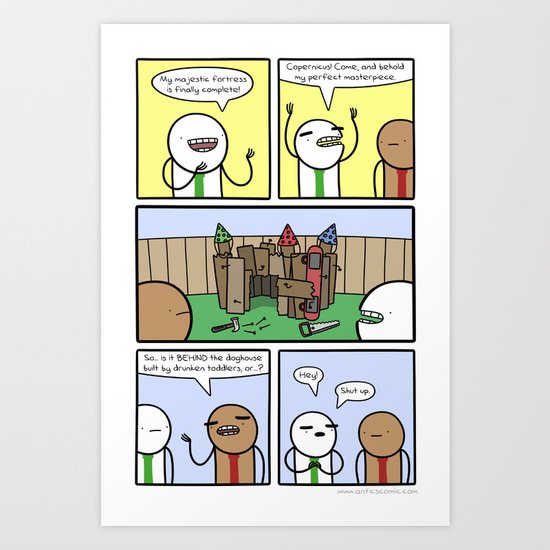 Antics #359 - constructive criticism Art Print