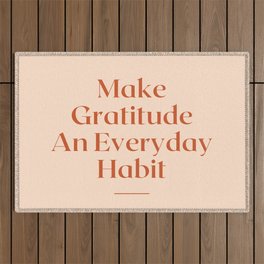 Make Gratitude An Everyday Habit Outdoor Rug