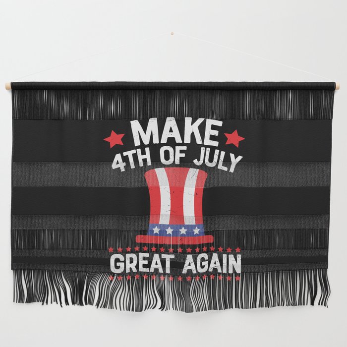Make 4th Of July Great Again Wall Hanging