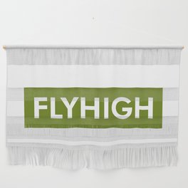 Flyhigh Wall Hanging