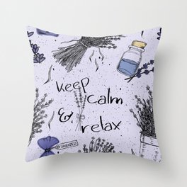 Keep calm and relax with lavender Throw Pillow
