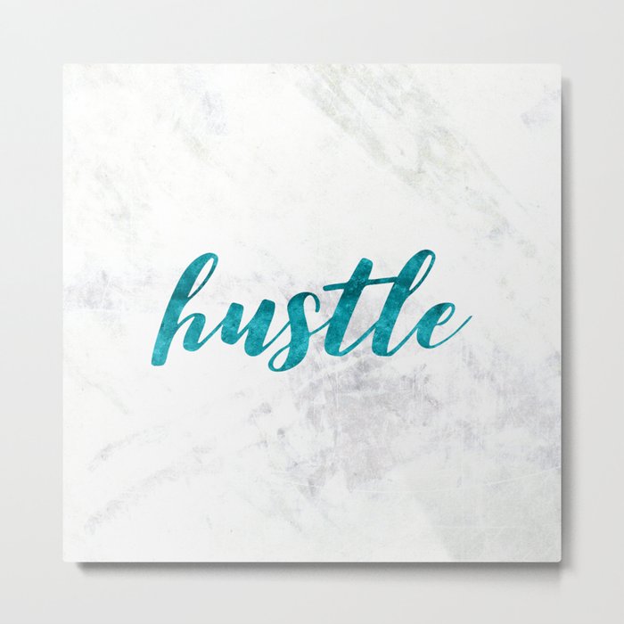 Blue Hustle Text Marble Metal Print