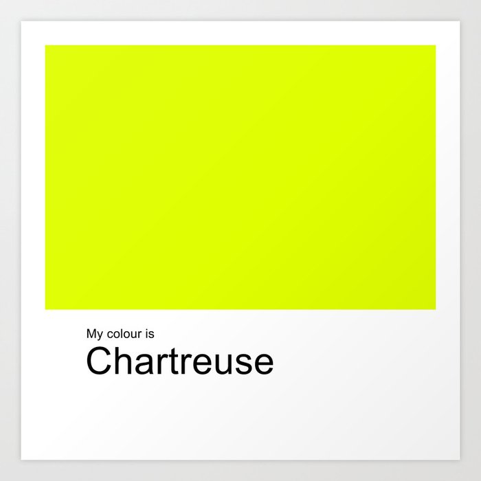 My colour is Chartreuse Art Print by photopictures | Society6