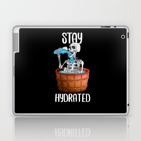Stay Hydrated | Water Skeleton Laptop & iPad Skin