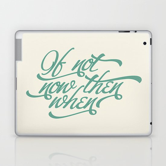 If not now when Laptop & iPad Skin