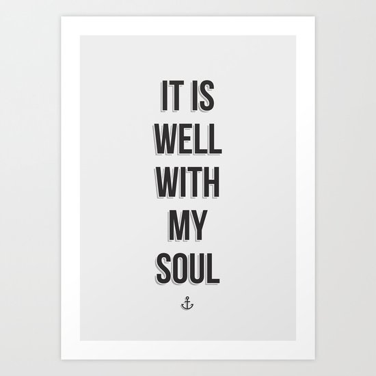 It Is Well Art Print