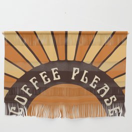 Coffee Please Wall Hanging