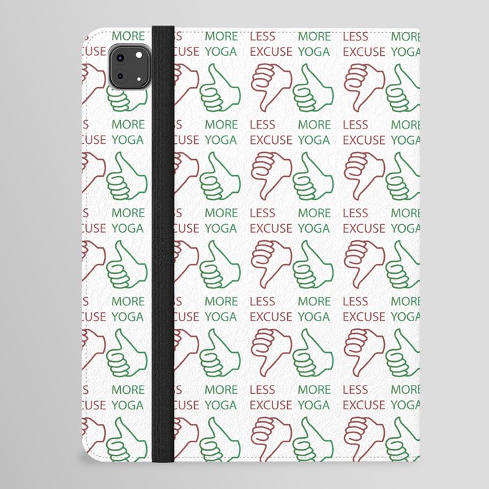 Yoga quotes Less excuse More yoga iPad Folio Case