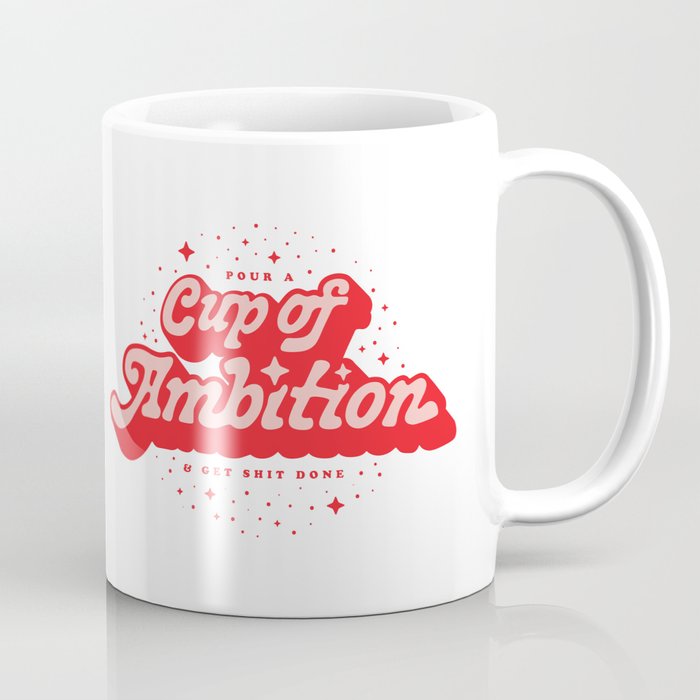 Cup of top ambition mug