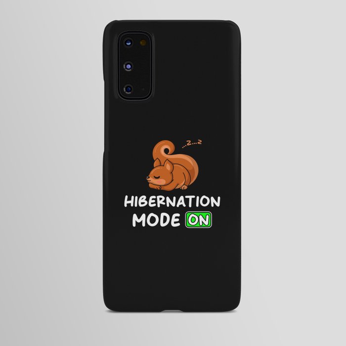 Hibernation Mode On With Squirrels Android Case