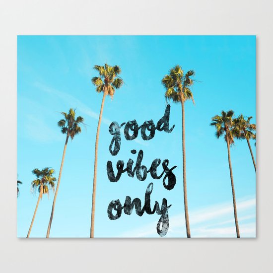 Good LA Vibes Only #society6 #lifestyle Canvas Print