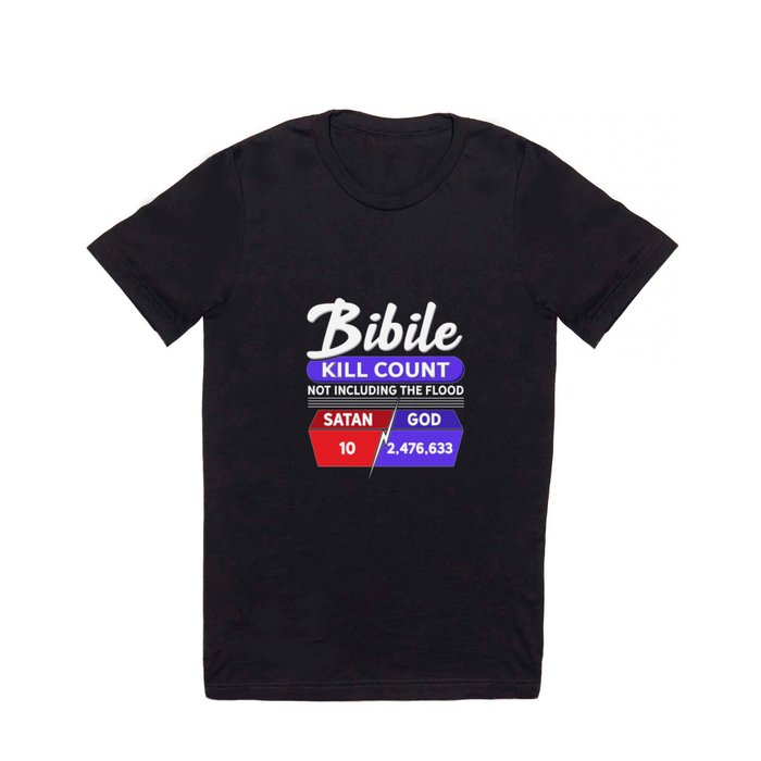Bible Kill Count - Not Including The Flood T Shirt