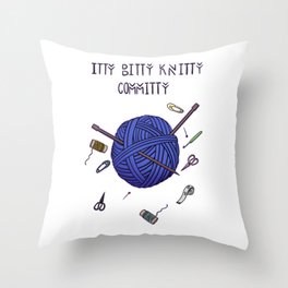 Itty Bitty Knitty Committee Throw Pillow