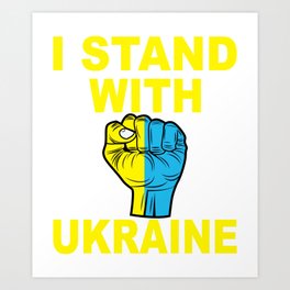 Ukraine | Stand With Ukraine | Support Ukraine | Fuck Putin Art Print