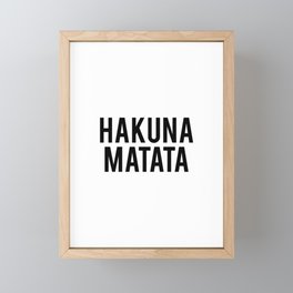 Hakuna Matata Framed Mini Art Print