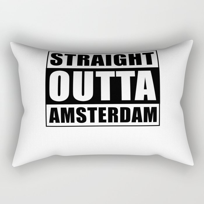 Straight Outta Amsterdam Rectangular Pillow