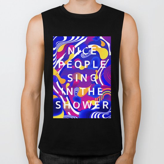 Nice People Sing in the Shower Biker Tank
