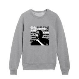 All Thoughts are All Lies  Kids Crewneck
