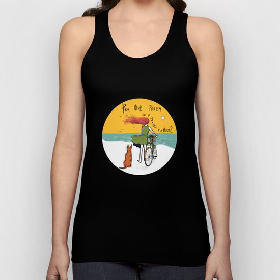 Pra quê pressa, se o futuro é a morte? ("why rush if death is ahead?") Unisex Tank Top