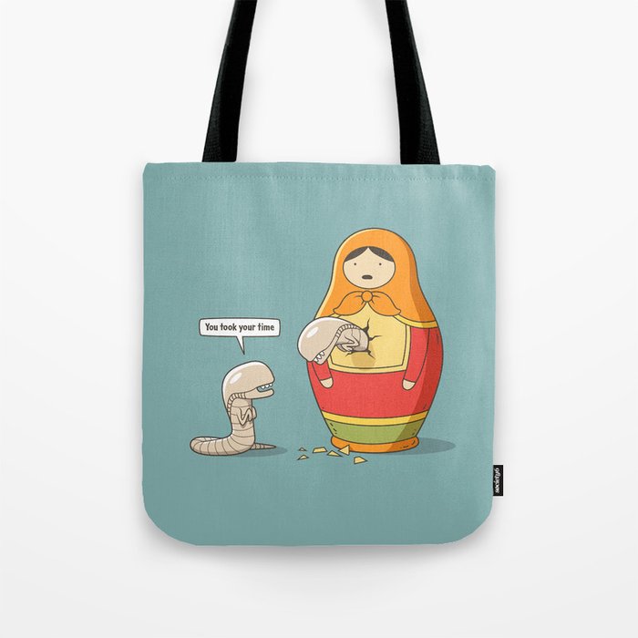 You took your time Tote Bag