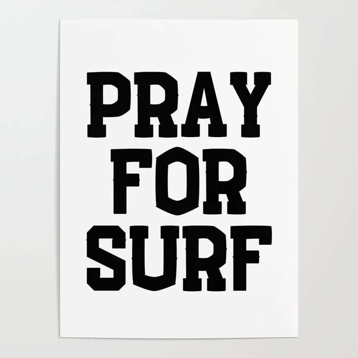 Pray For Surf Poster