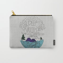 Look Deep into Nature - Ocean Mountain Illustration and Typography Carry-All Pouch