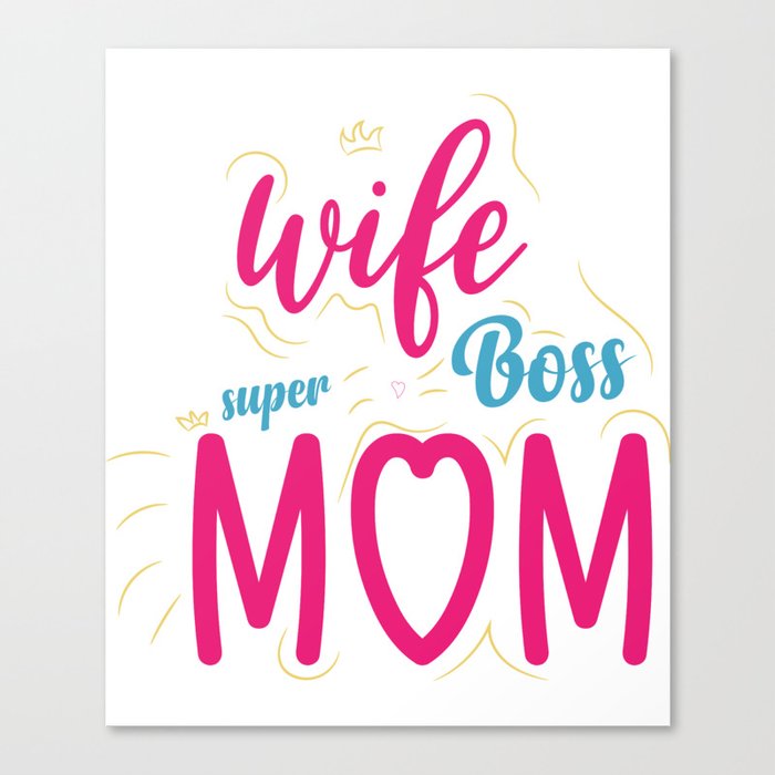 Super mom Canvas Print