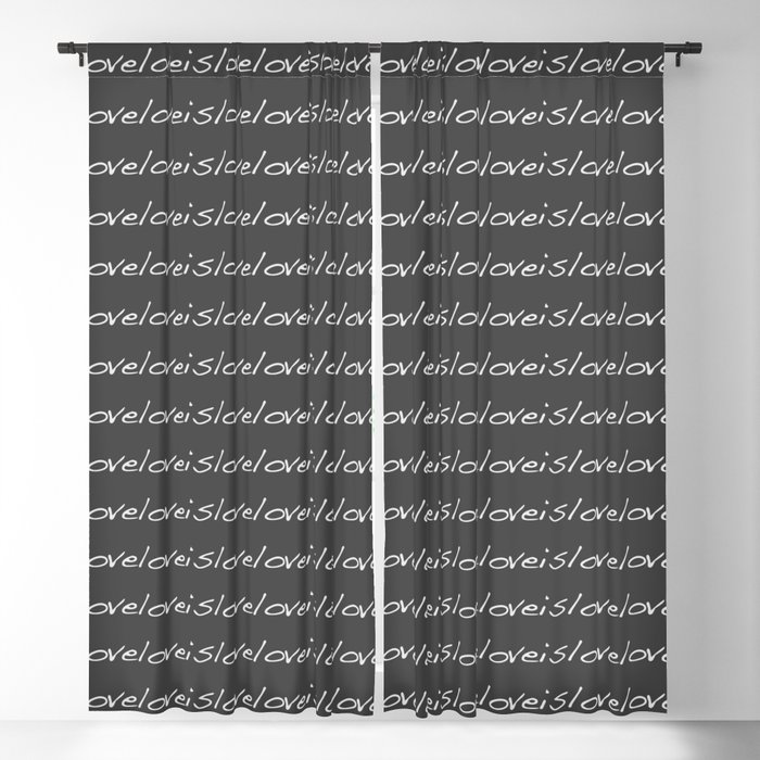 Love is Love & I Repeat - Black Blackout Curtain