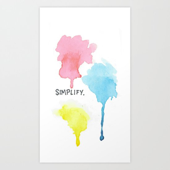 Simplify. Art Print