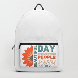 Beautiful Day To Make Other People Happy - Plain Half Flower Text Backpack | Beautifulday, Unityday, Bekind, Choosekind, Choosekindness, Otherpeoplehappy, Givelove, Stopbullying, Kindnesssaying, Bullyingawareness 